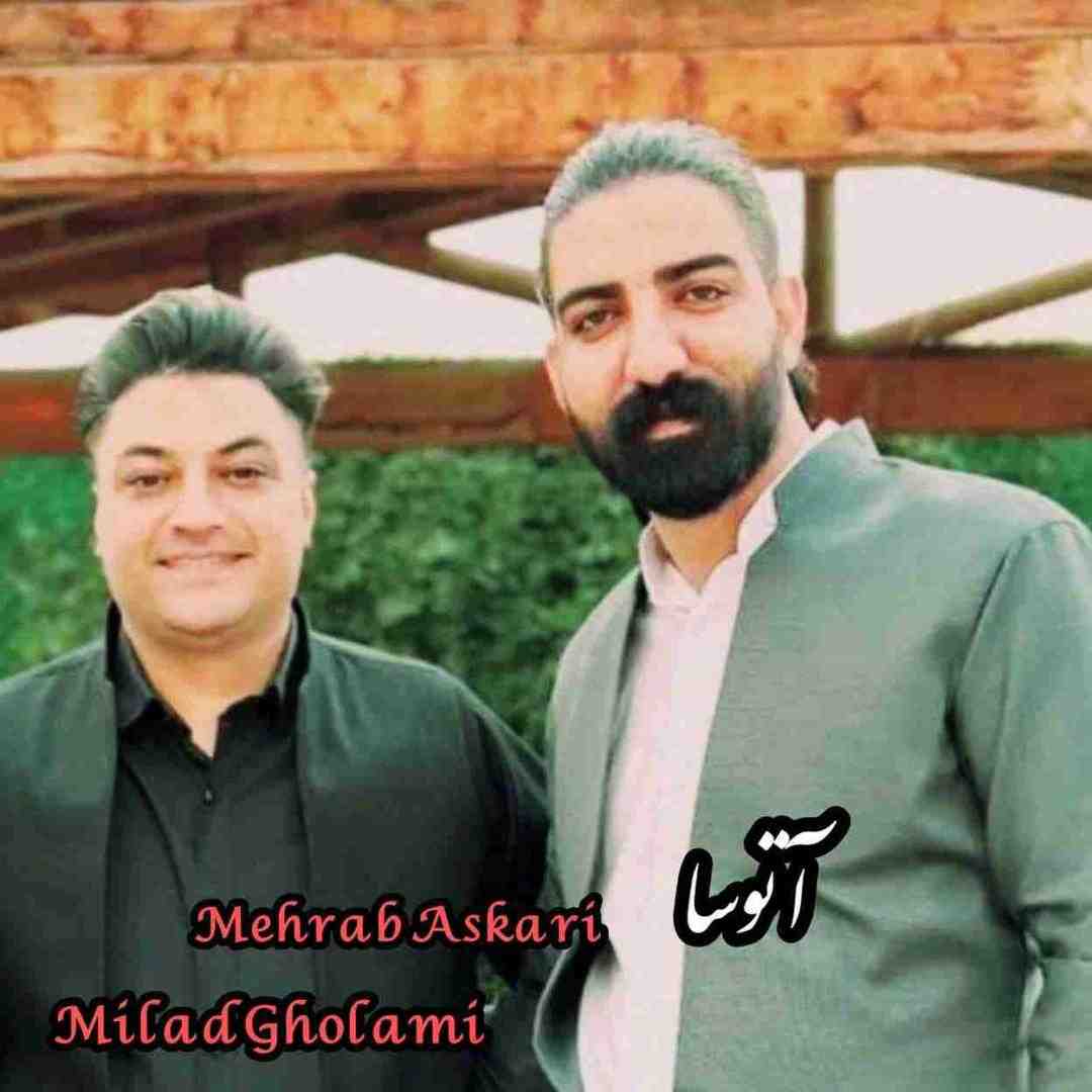 میلاد غلامی و محراب عسکری  آتوسا