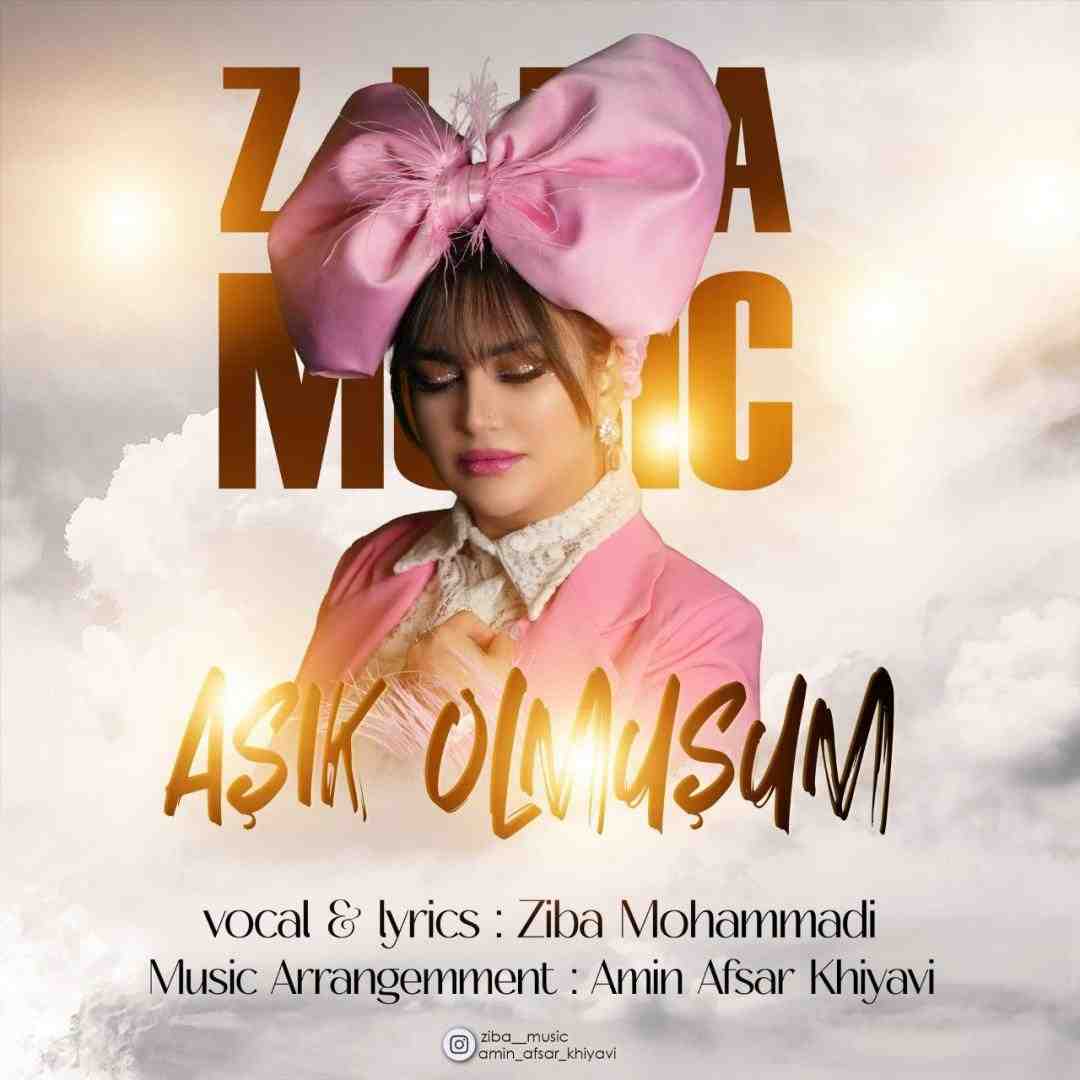 زیبا محمدی عاشیک اولموشوم